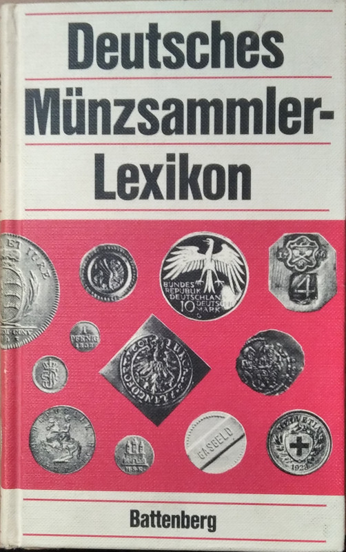 RITTMAN H. – Deutsches munzsammler lexikon. Munchen, 1977. pp. 447, ill.