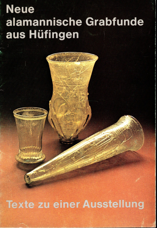 FINGERLIN G. - Neue alamannische Grabfunde aus Hufingen . Freiburg, 1977. pp 55,...