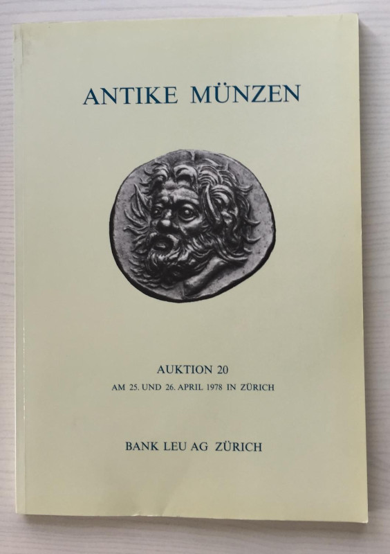 BANK LEU AG – Auktion 20. Zurich, 25-26 April 1978. Antike Munzen. Griechen, Rom...