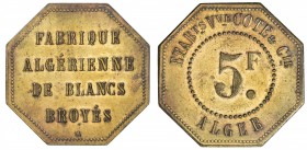 ALGERIA: brass 5 francs, ND, LeCompte-167, FABRIQUE / ALGERIENNE / DE BLANCS / BROYES // ETABLts Vve COTE & Cie / ALGER around denomination, octagonal...
