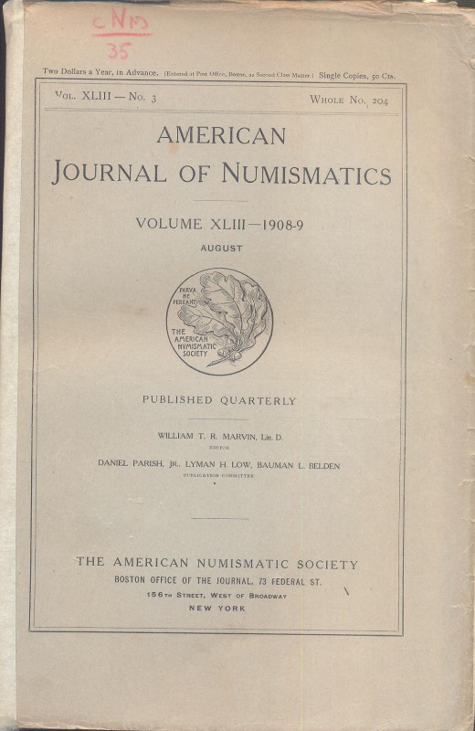 A.A.V.V. - American Journal of Numismatics. Vol. XLIII n. 3. August, 1908\9. New...