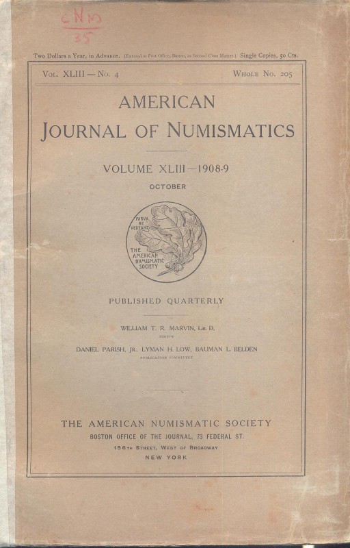 A.A.V.V. - American Journal of Numismatics. Vol. XLIII n. 4. 1908 - 9. New York,...