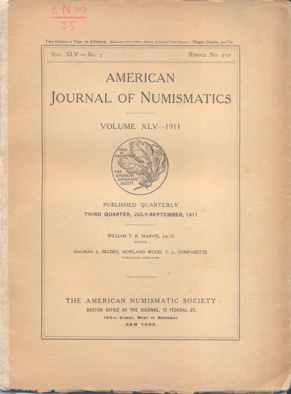 A.A.V.V. - American Journal of Numismatics. Vol. XLV July - September, 1911. New...