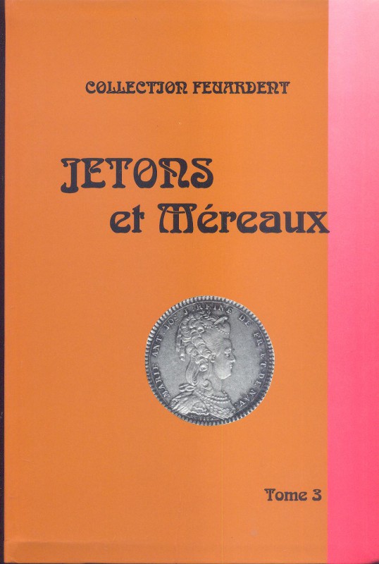 BARRE G. - RENAUD D. - Collection Feuardent; Jeton et Mereaux. Tome 3. Vendee, 1...