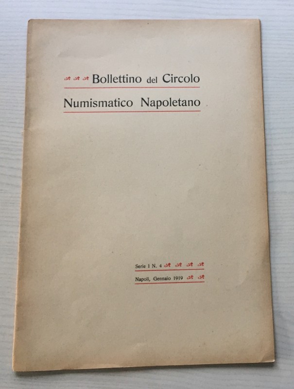Bollettino del Circolo Numismatico Napoletano serie 1 No. 4 Gennaio 1919 . Bross...