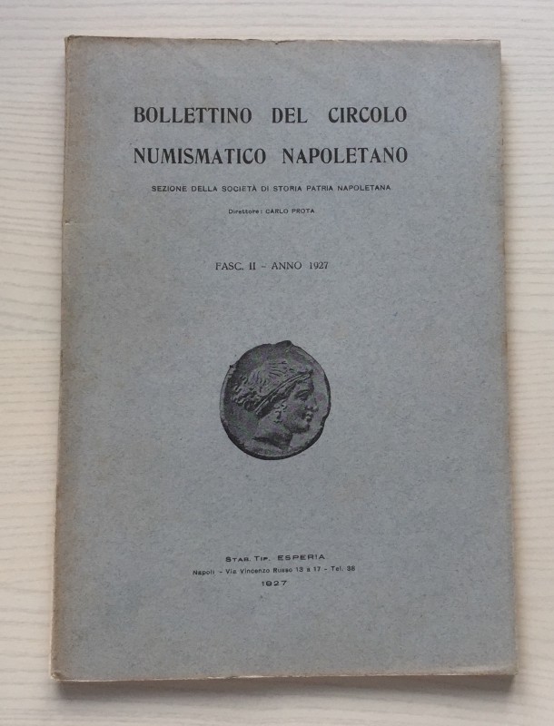 Bollettino del Circolo Numismatico Napoletano Anno 1927- Fasc II “ La Monetazion...