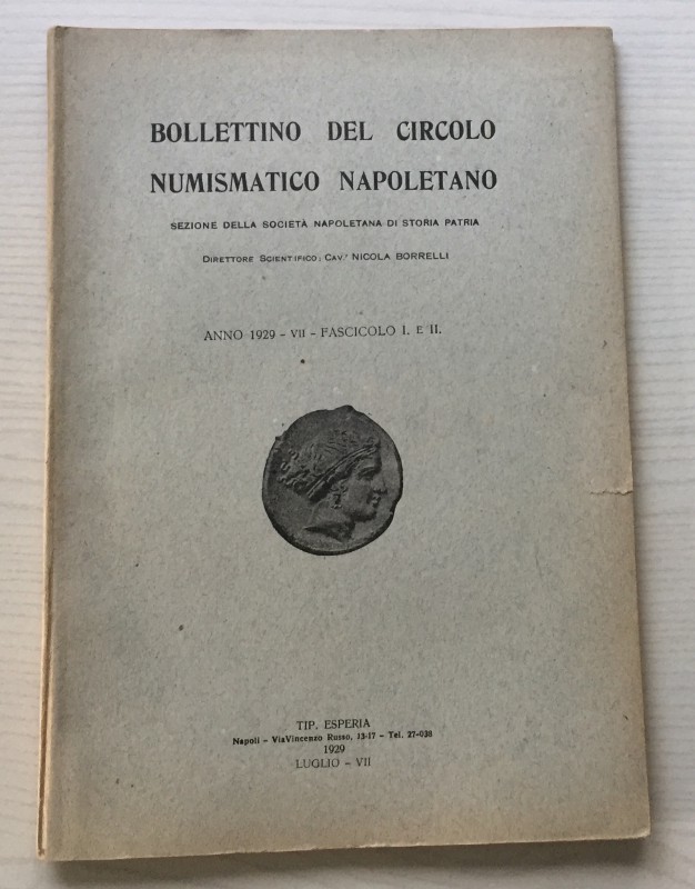 Bollettino del Circolo Numismatico Napoletano. Anno 1929 Fascicolo I e II. Napol...