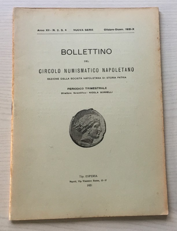 Bollettino del Circolo Numismatico Napoletano. Anno XII No. 2-3-4. Ottobre-Dicem...