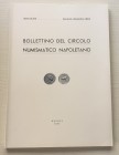 Bollettino del Circolo Numismatico Napoletano. Anno XLVIII Gennaio-Dicembre 1963. Brossura ed. pp. 132, tavv. V in b/n, ill. in b/n. Dall’Indice: Giov...