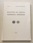 Bollettino del Circolo Numismatico Napoletano. Anno L-LI Gennaio 1965 Dicembre 1966. Brossura ed. pp. 150, tavv. 10 in b/n. Dall’Indice: Giovanni Bovi...