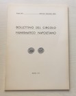 Bollettino del Circolo Numismatico Napoletano. Anno LVII Gennaio-Dicembre 1972. Brossura ed. pp. 66, ill. in b/n. Dall' Indice: G. Bovi - Le monete pe...