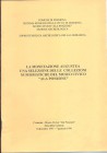 CHIARAVALLE M. - La monetazione augustea; una selezione delle collezioni numismatiche del Museo civico " Ala Ponzone". Cremona, 1995. pp. 28. ril. edi...