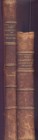 DE SAULCY F. - Essai de classification des suites monetaires Byzantines. Metz, 1836. 2 vol. completo. pp. xiv, 488, tavv. 33. ril. \ pelle sciupata, b...