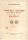 GAMBERINI C. . - Prontuario - Prezziario delle monete correnti di Napoleone I. Bologna, 1952. ed. di 500, esemplari num. e firmati. pp. 167, ill. nel ...