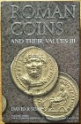 Sear D., Roman Coins and Their Values Volume III – The Accession of Maximinus I to the Death of Carinus AD 235-285. Spink, London 2005. This third vol...