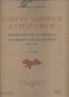 SMITH H. R. - Corpvs Vasorvum Antiqvorvm. United States of America ; University of California. Fascicule I. Cambridge Massachusetts, 1936. pp. 60, tav...