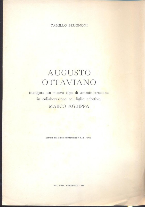 BRUGNONI C. - Augusto Ottaviano inaugura un nuovo tipo di amministrazione in col...