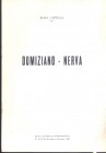 CAPPELLI R. - Domiziano - Nerva. Mantova, 1961. pp. 7, con illustrazioni nel testo. brossura editoriale, buono stato.