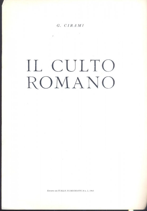 CIRAMI G. - Il culto romano. Mantova, 1964. pp. 6 con illustrazioni nel testo. b...