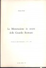 CIRAMI G. - La monetazione in onore delle Guardie Romane. Mantova, 1971. pp. 7, con illustrazioni nel testo. brossura editoriale, buono stato, raro.
