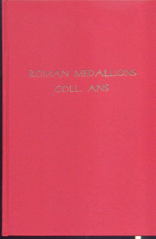 FAGERLIE J. M. - Roman and Byzantine medaillon in the collection of the American...