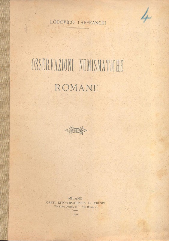 LAFFRANCHI L. - Osservazioni numismatiche romane. Errata-corrige sulle date di A...