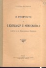 LAFFRANCHI L. - A proposito di archeologia e numismatica ( risposta al colonello Guerrini). Milano, 1912. pp. 3. brossura editoriale, buono stato, rar...