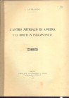 LAFFRANCHI L. - L' antro mitriaco di Angera e le monete in esso rinvenute. Milano, 1916. pp. 7. brossura editoriale, buono stato, raro.