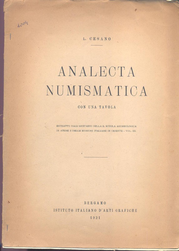 CESANO L. - ANALECTA NUMISMATICA; n° 7 lavori della Cesano riguardanti la numism...