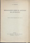 PARIBENI R. - Medaglione eneo di Antinoo rilavorato. Roma, 1942. pp. 5, con illustrazione nel testo. brossura editoriale, buono stato, molto raro.