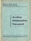 BALL ROBERT – Versteigerungs katalog n° IV antike mittelalter neuzeit. pp. 76, nn. 1791, tavv.15. ril .tela, l.p.v.