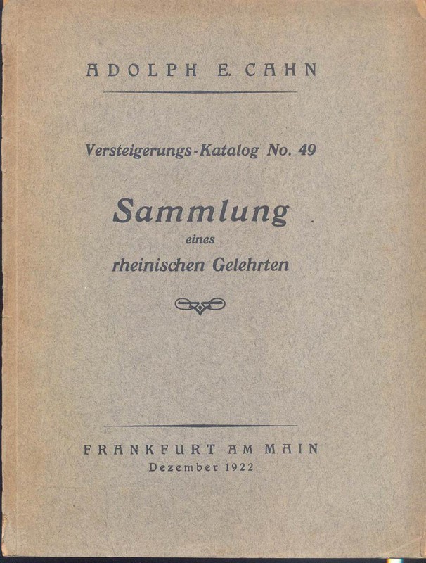 CAHN ADOLPH – Frankfurt a. M. 18-12-1922. Versteigerung katalog n. 49 Sammlung e...