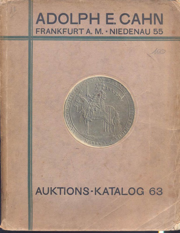 CAHN ADOLPH – Frankfurt a. M. 15-4-1929. Versteigerung katalog n. 63. Renische s...