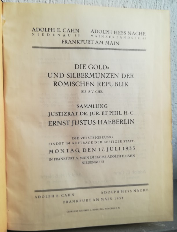 CAHN A. – HESS A. - Sammlung Ernst Justus Haeberlin. Die Gold und Silbermunzen d...