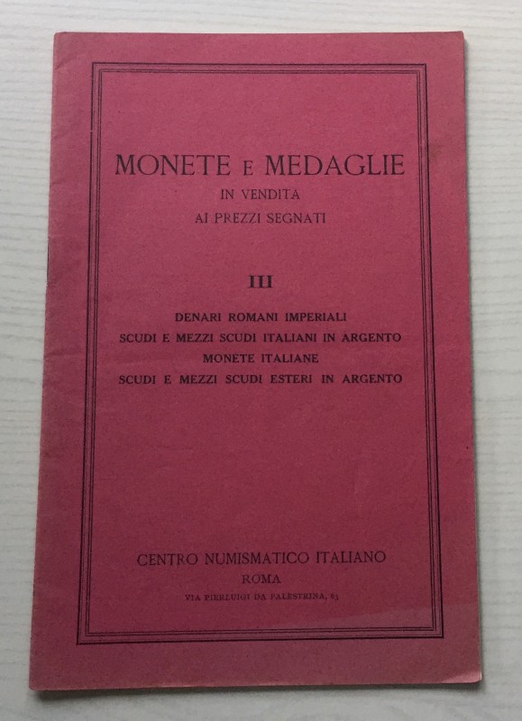 Centro Numismatico Italiano Listino Monete e Medaglie No. III. Denari Romani Imp...
