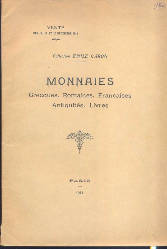 FEUARDENT M.M. – Paris, 18/20-12-1911. Collection Emile Caron, monnaies grecques...