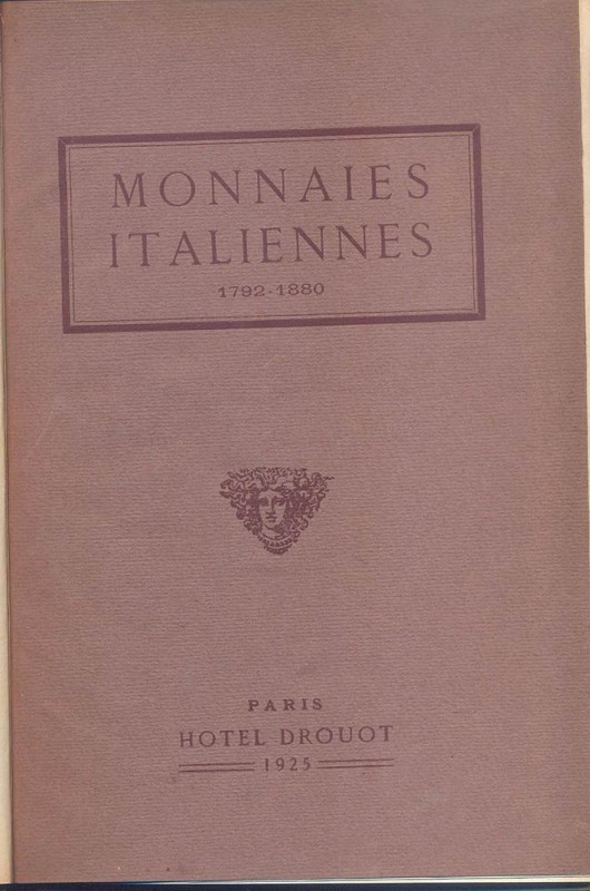 FLORANGE J.M. – CIANI LOUIS – Paris, 29/30- 6-1925. Monnaies italiennes 1792-188...