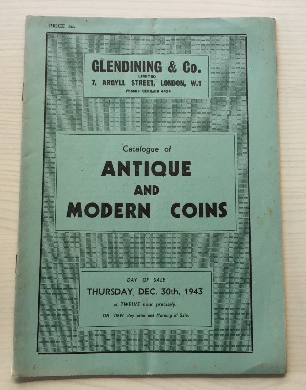 Glendening & Co. Catalogue of Antique and Modern Coins London 30 December 1943. ...