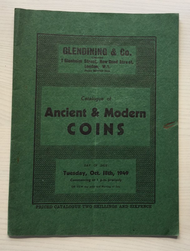 Glendining & Co. Catalogue of Ancient & Modern Coins . London 18 October 1949. B...