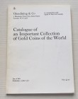 Glendening & Co. In Conjunction with Spink & Son. Catalogue of an Important Collection of Gold Coins of the world, including: The Low Countries and Ne...