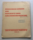 Hess A. Katalog 208. Griechische Munzen aus dem Besitz eines auslandischen Museums. 14 Dezember 1931. Brossura ed. pp. 30, lotti 813, tavv. 13 in b/n....