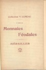 PLATT C. – Paris 24/25-3-1924. Collection V. Luneau 4° partie. Monnaies feodales francaise, monnaies de Savoie, et de l’Orient Latin, medailles pp. 46...