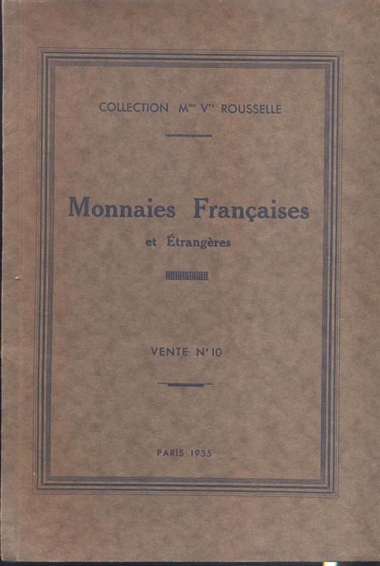 RATTO MARIO – Paris 29-3-1935. vente n.10 Collection Mme.V. Rousselle. Monnaies ...