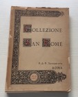 Santamaria P.& P. Collezione San Rome' di Monete di Zecche Italiane. 30 Giugno 1924. Brossura ed. pp. 255, lotti 2618, tavv. XXX in b/n. Parzialmente ...