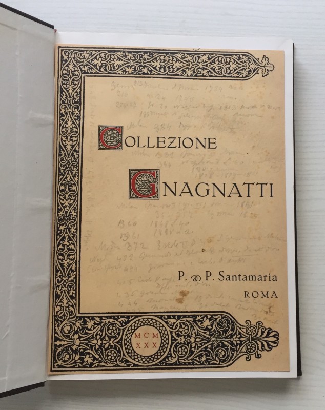 Santamaria P.& P. Collezione Gnagnatti. Monete di Zecche Italiane e dei Romani P...