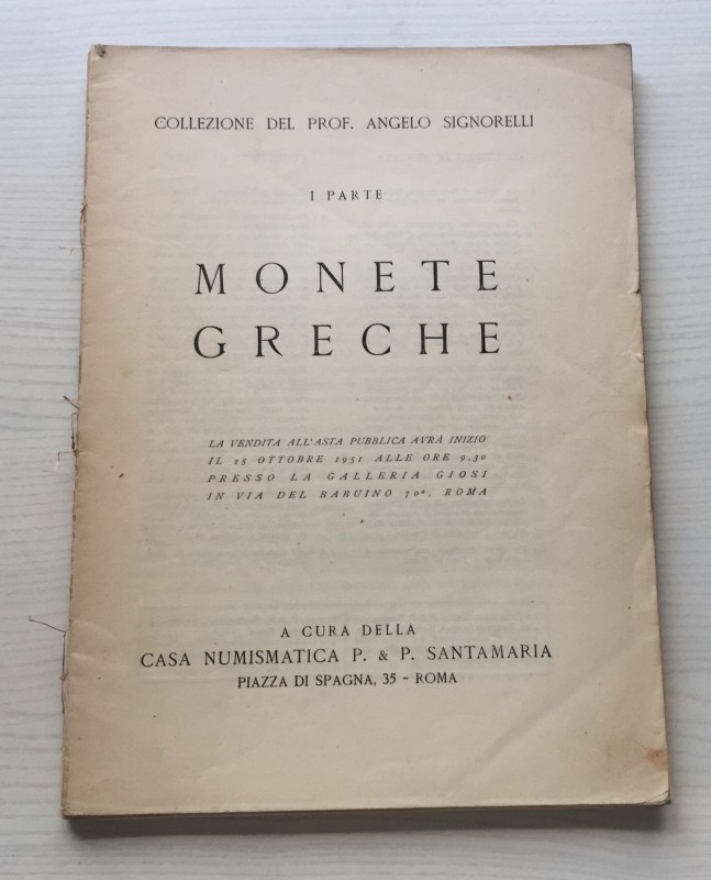 Santamaria P.& P. Collezione del Prof. Angelo Signorelli I Parte Monete Greche. ...