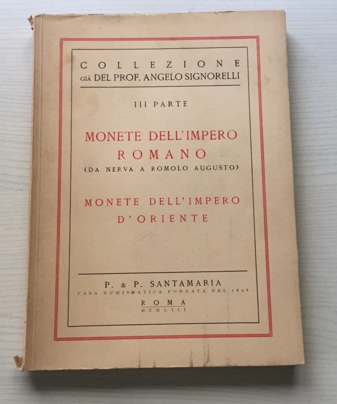 Santamaria P.& P. Collezione gia' del Prof. Angelo Signorelli III Parte. Monete ...