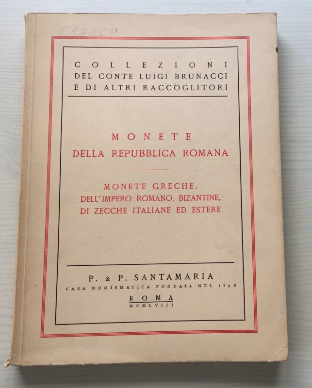 Santamaria P.& P. Collezioni del Conte Luigi Brunacci e di altri raccoglitori. M...