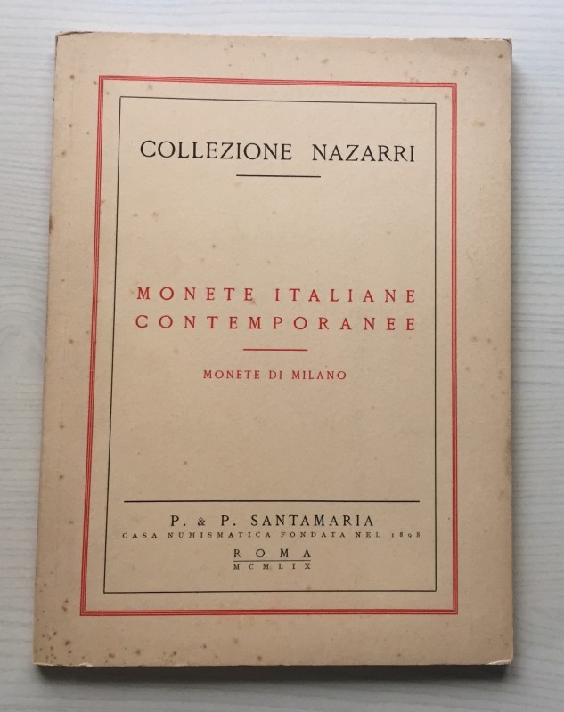 Santamaria P.& P. Collezione Nazarri. Monete Italiane Contemporanee. Monete di M...