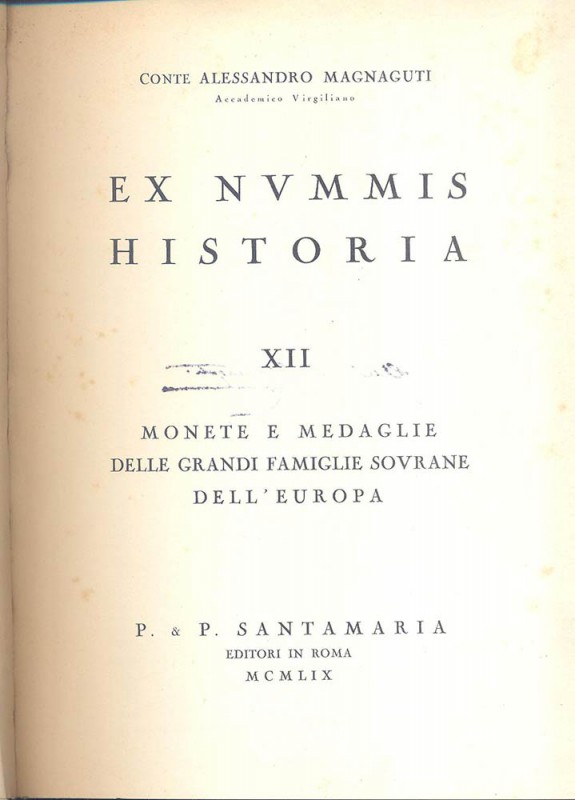 SANTAMARIA P.&P. – Roma 5/6 – 10-1959. Ex Nummis historia XII. Monete e medaglie...